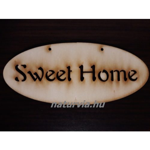 Fa tábla "SWEET HOME" (ovális) 14*6 cm