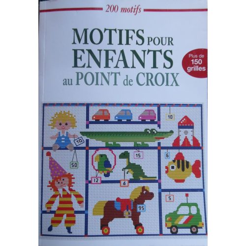 Keresztszemes minták gyerekeknek - Motifs pour enfants au point de croix (francia)